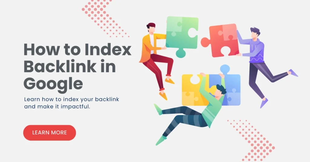 How to Index Backlink On Google